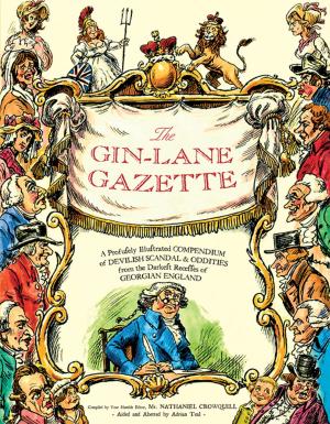 Cover of the book The Gin Lane Gazette by Michael Smith