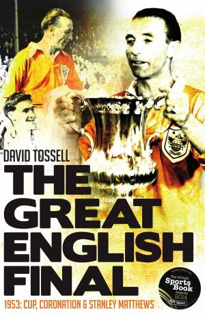 Cover of the book The Great English Final by Robin Jackman, Colin Bryden