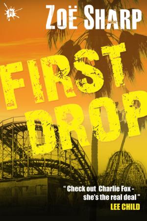 Cover of the book First Drop: Charlie Fox book four by J. Asmara