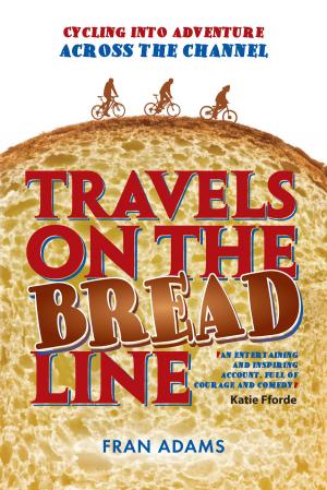 Cover of the book Travels on the Breadline by Edith Hofmann