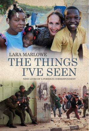 Cover of the book The Things I've Seen by Dan Hagerty