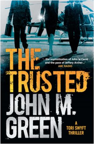Cover of the book The Trusted by Melanie Casey