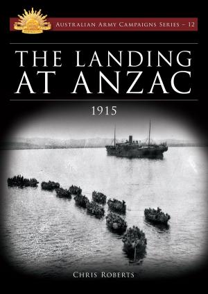 Book cover of Landing at Anzac 1915