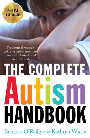 Cover of the book The Complete Autism Handbook by Dr. Mark Nethercote