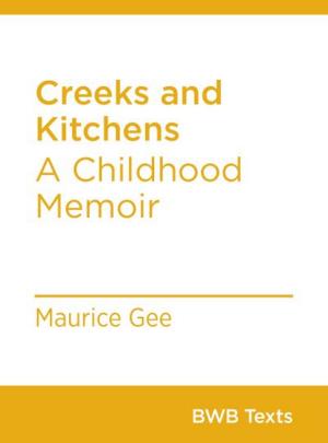 Cover of the book Creeks and Kitchens by David Thomson
