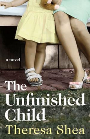 Cover of the book The Unfinished Child by S. A. McCormick