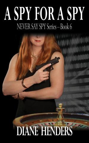 Cover of the book A Spy For A Spy by M.K. Coker
