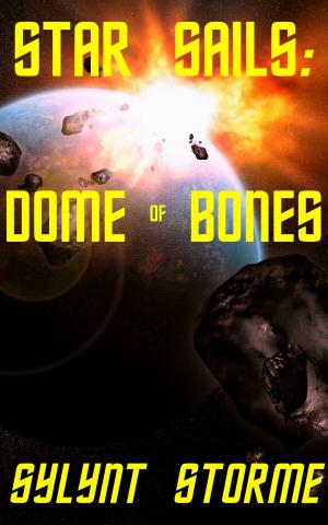 Book cover of Star Sails: Dome of Bones