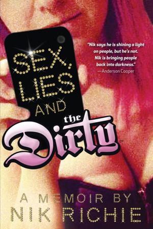 Cover of the book Sex, Lies and The Dirty by Phil Stanford