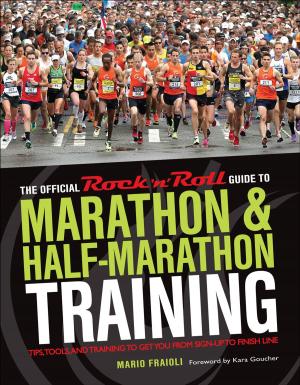 Cover of the book The Official Rock 'n' Roll Guide to Marathon & Half-Marathon Training by Chef Biju K. Thomas, Dr. Allen Lim PhD PhD, PhD