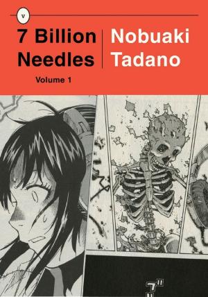 Cover of the book 7 Billion Needles, Volume 1 by Koji Suzuki