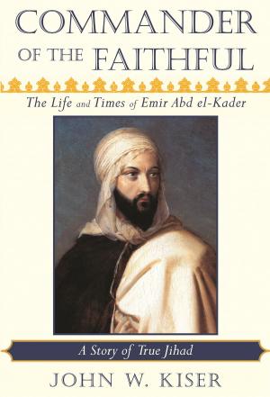 Cover of the book Commander of the Faithful by Deepak Chopra MD, FACP, Richard Rohr, Rupert Sheldrake