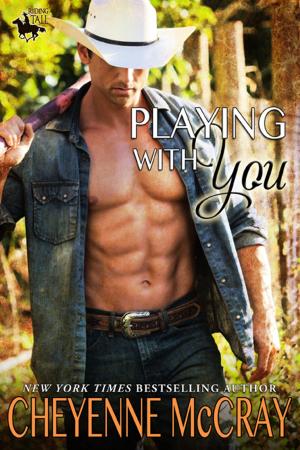 Cover of the book Playing with You by Cheyenne McCray, Jaymie Holland