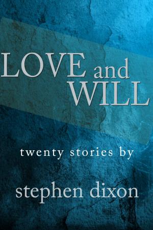 Cover of the book Love and Will by Joseph Riippi