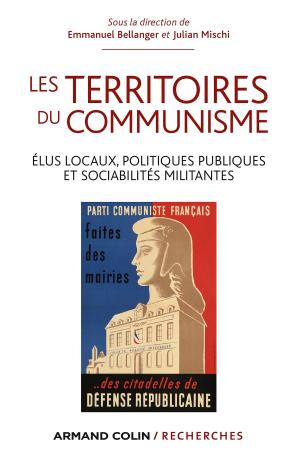 Cover of the book Les territoires du communisme by Agnès Bonnet, Vincent Bréjard
