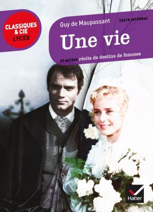 Cover of the book Une vie by Bruno Hongre, Christophe Carlier, Jacques Perrin, Georges Decote, Jacques Pignault, Jean-Jacques Rousseau