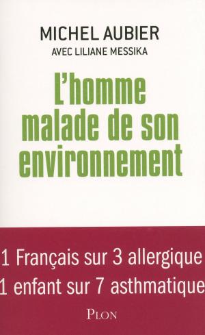 Cover of the book L'homme malade de son environnement by Olivier GUEZ