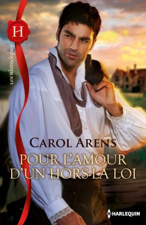 Cover of the book Pour l'amour d'un hors-la-loi by Sally Carleen