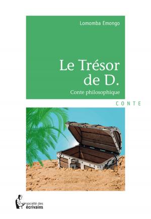 Cover of the book Le Trésor de D. by Gaëtan Désilets
