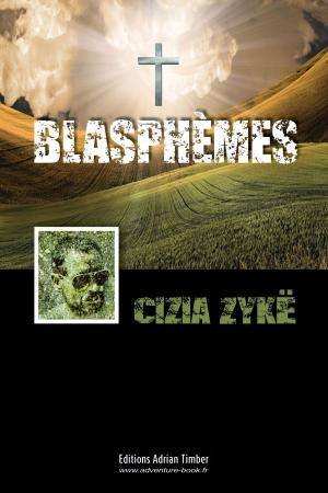 Cover of the book BLASPHEMES by Melinda Harris