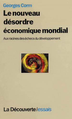 Book cover of Le nouveau désordre économique mondial