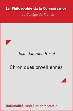 Cover of the book Chroniques orwelliennes by Alain de Libera