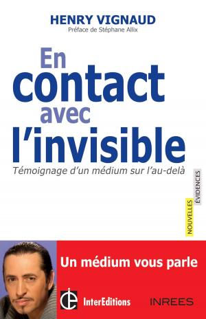 Cover of the book En contact avec l'invisible by Christiane Larabi, François Baude, Josiane de Saint Paul