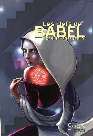 Cover of the book Les clefs de Babel by Cathy Hapka