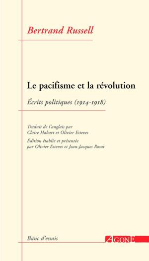 Cover of the book Le Pacifisme et la Révolution by Jacques Bouveresse
