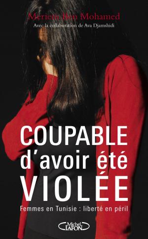 Cover of the book Coupable d'avoir été violée by Alyson Noel