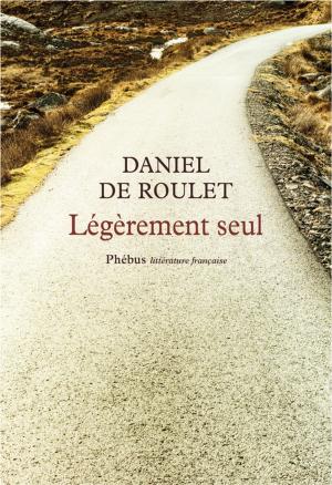 Cover of the book Légèrement seul by Nick Evans