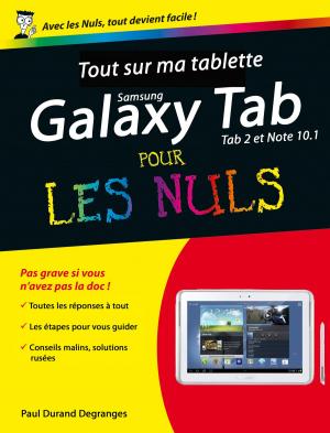 Cover of the book Tout sur ma tablette Samsung Galaxy (Tab 2 et Note 10.1) pour les Nuls by Cécile ROUBAUD
