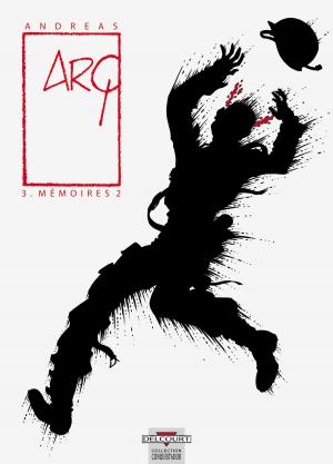 Cover of the book Arq T03 by Nate Bellegarde, Robert Kirkman