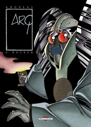 Cover of the book Arq T04 by Alcante, Gihef, Brice Cossu