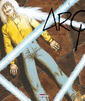 Cover of the book Arq T11 by Jean-Pierre Pécau, Igor Kordey