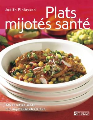 Cover of the book Plats mijotés santé by Monique Brillon