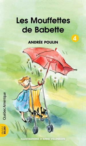 Cover of the book Babette 4 - Les Mouffettes de Babette by Jean-François Beauchemin