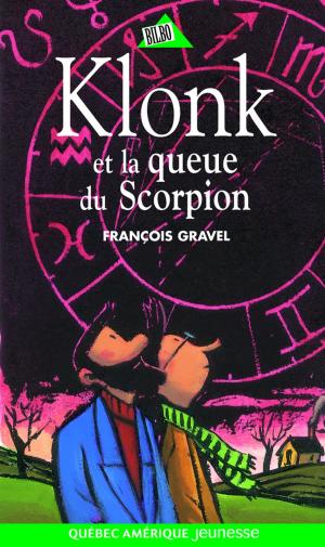 Cover of the book Klonk 08 - Klonk et la queue du Scorpion by L. Wayne