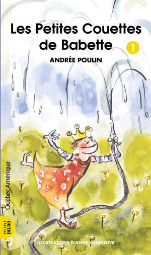 Cover of the book Babette 1 - Les Petites Couettes de Babette by Lucie Bergeron