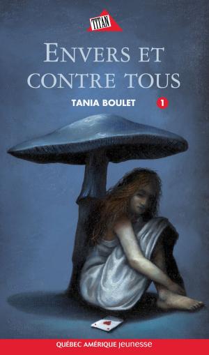 Cover of the book Clara et Julie 01 - Envers et contre tous by Micheline Lachance