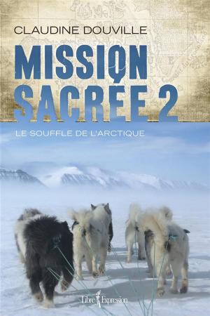 Cover of the book Mission sacrée 2 by Martin Barry