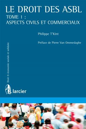 Cover of the book Le droit des ASBL by Frederik Swennen, Guan Velghe