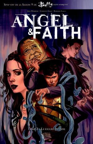 Cover of the book Buffy: Angel et Faith T02 by Todd McFarlane, Brian Holguin, Steve Niles
