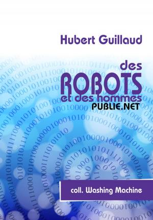 Cover of the book Des robots et des hommes by Virginie Poitrasson