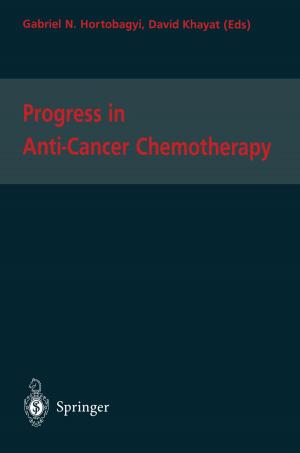 Cover of the book Progress in Anti-Cancer Chemotherapy by Francis Hartmann, Gérard Cucchi