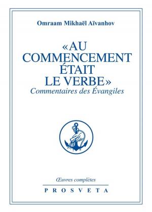 Cover of the book « Au commencement était le Verbe… » by Omraam Mikhaël Aïvanhov