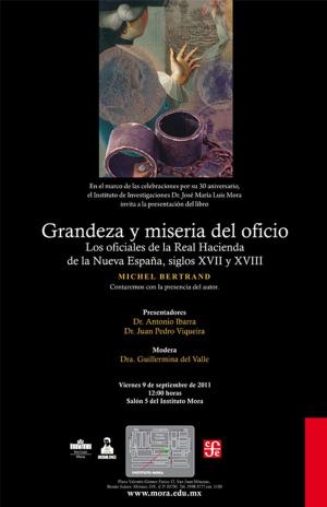 Cover of the book Grandeza y miseria del oficio by Jorge Olvera Ramos