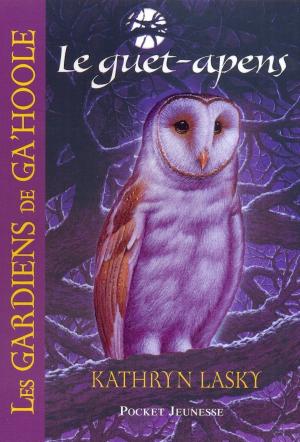 Cover of the book Les Gardiens de Ga'Hoole - tome 5 by Erin HUNTER