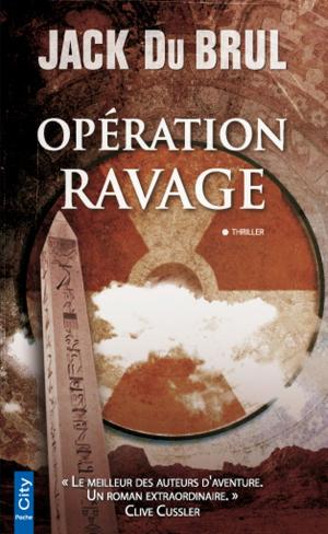 Cover of the book Opération Ravage by Laura Walden