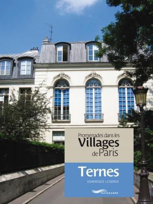 Cover of the book Promenades dans les villages de Paris-Ternes by Dominique Lesbros